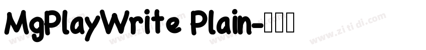 MgPlayWrite Plain字体转换